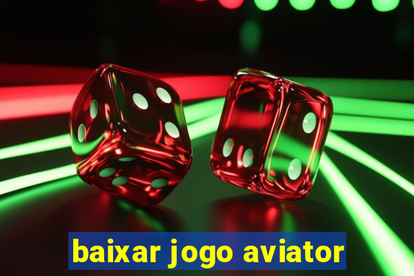 baixar jogo aviator